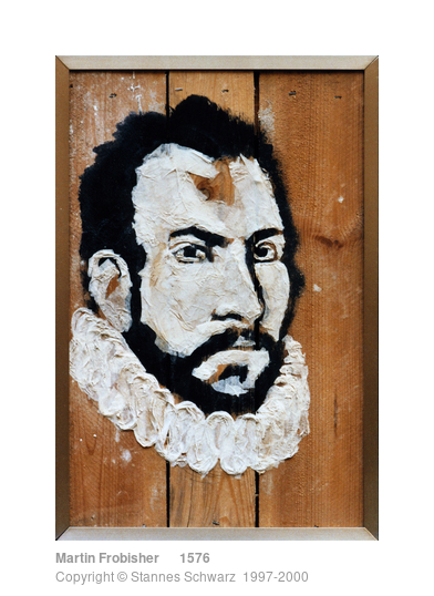 Martin Frobisher      1576
